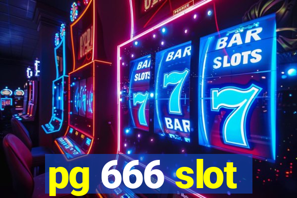 pg 666 slot