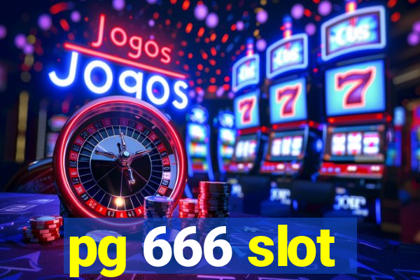 pg 666 slot