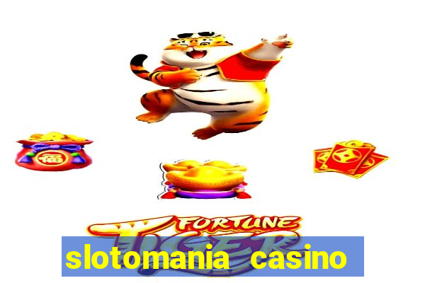 slotomania casino slots games