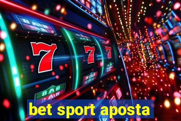 bet sport aposta