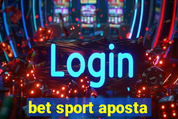 bet sport aposta