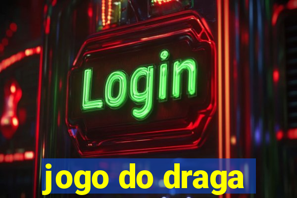 jogo do draga