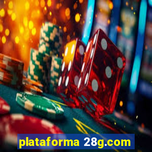 plataforma 28g.com