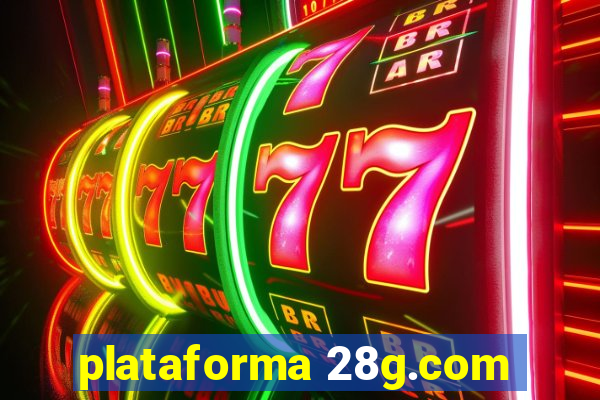 plataforma 28g.com