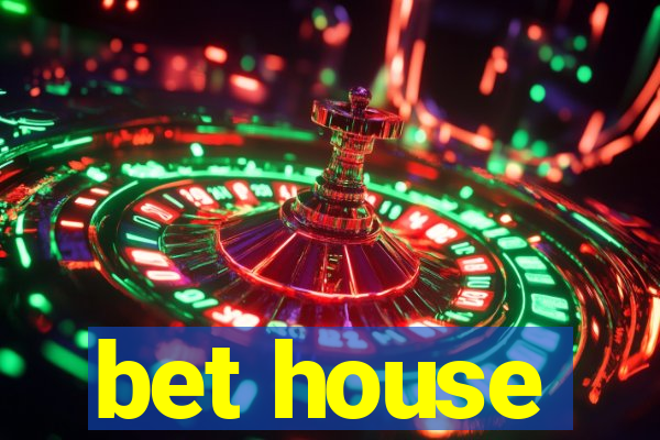 bet house