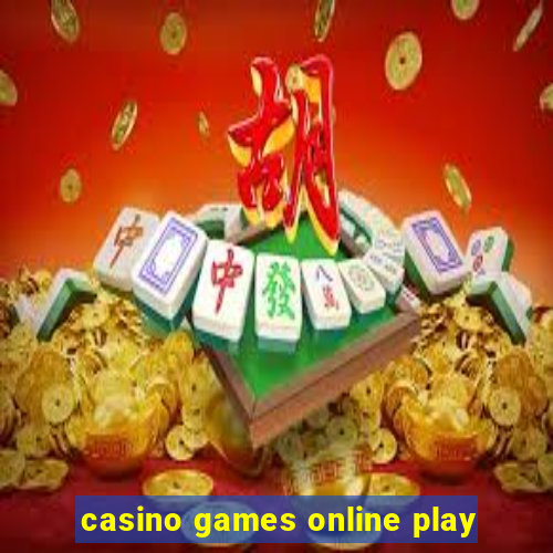 casino games online play