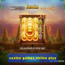 casino games online play