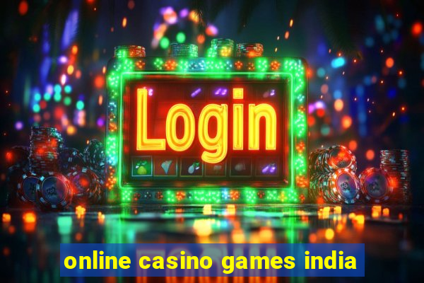 online casino games india