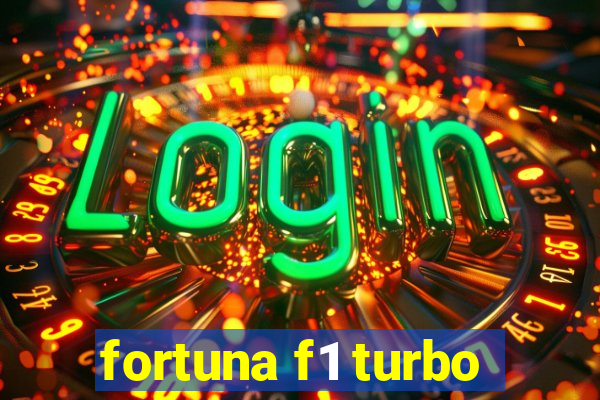 fortuna f1 turbo