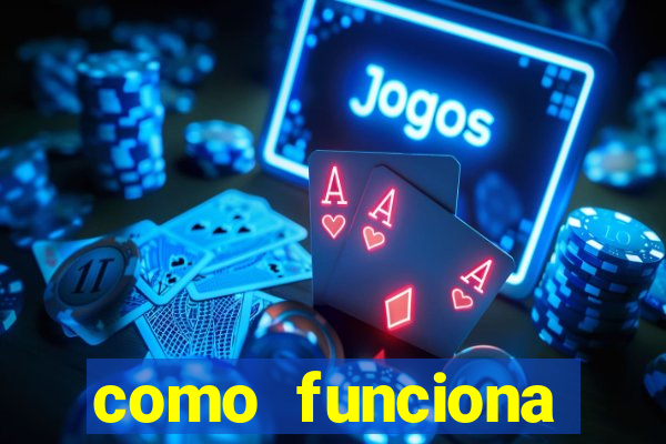 como funciona esporte bet