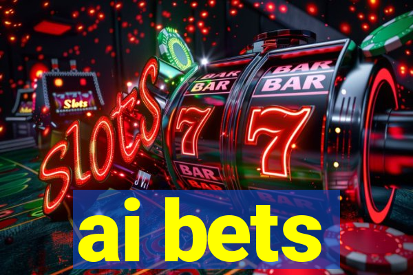 ai bets