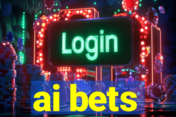 ai bets