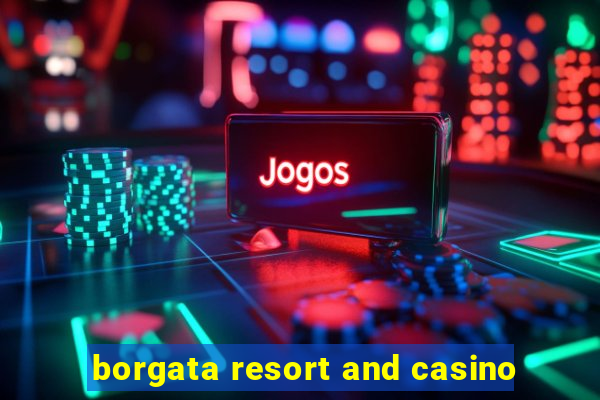 borgata resort and casino