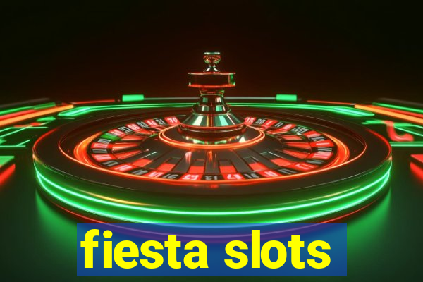 fiesta slots