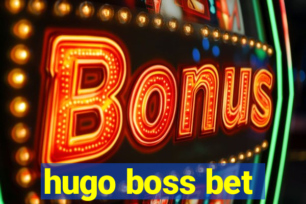 hugo boss bet