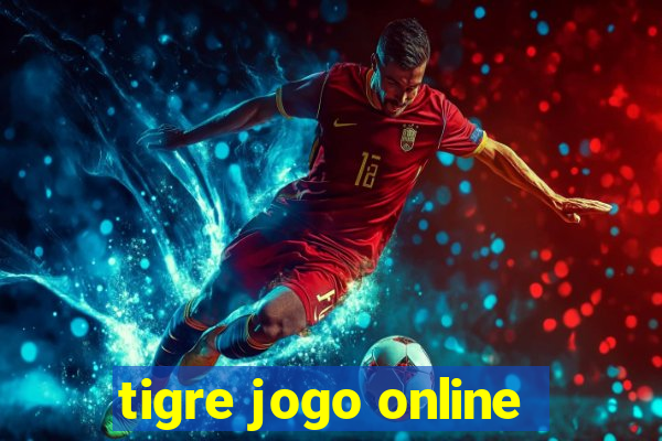 tigre jogo online