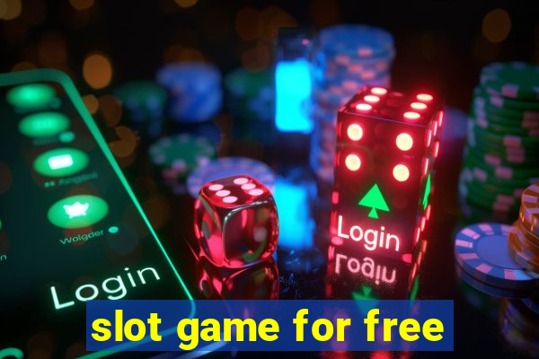 slot game for free