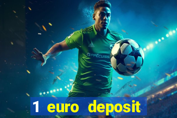 1 euro deposit casino 2020