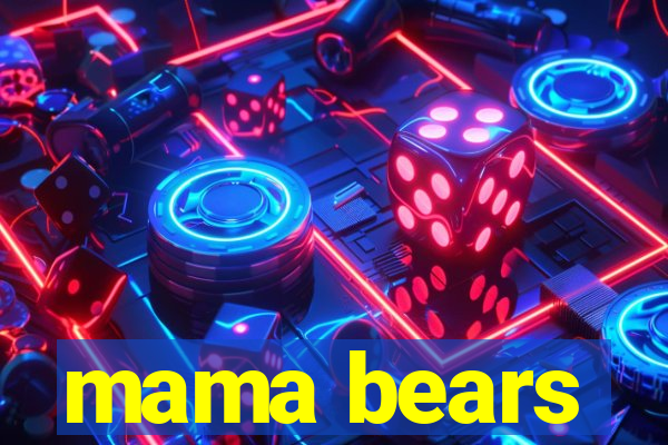 mama bears