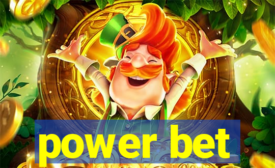 power bet