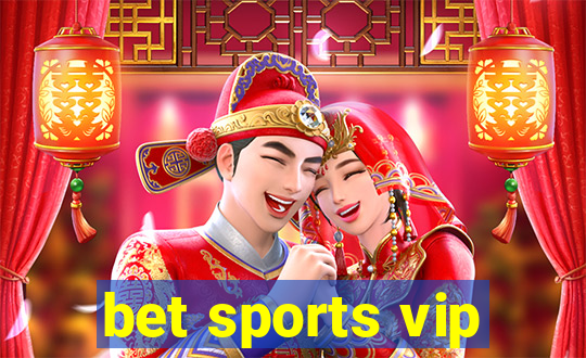 bet sports vip