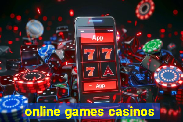 online games casinos