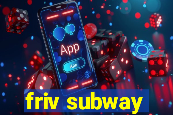 friv subway