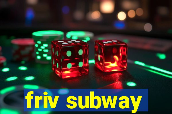 friv subway