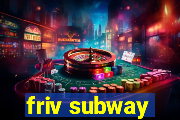 friv subway