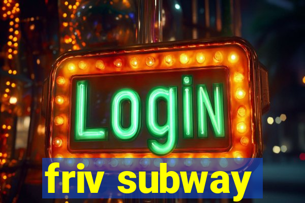 friv subway