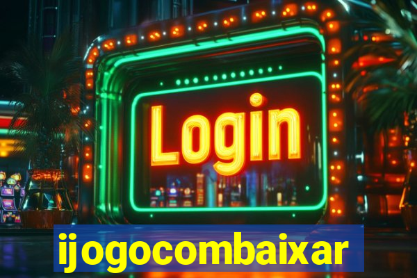 ijogocombaixar