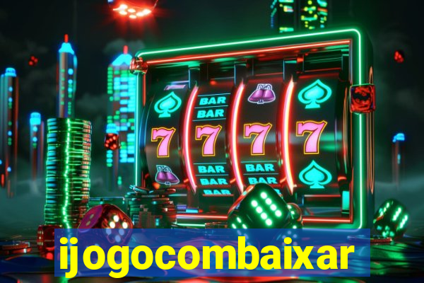 ijogocombaixar