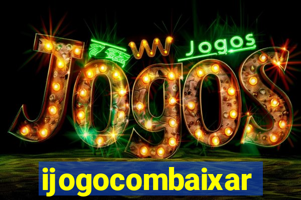 ijogocombaixar