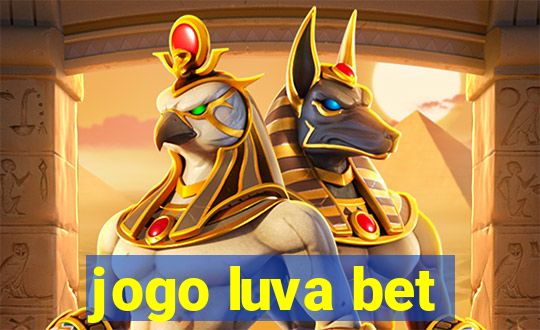 jogo luva bet