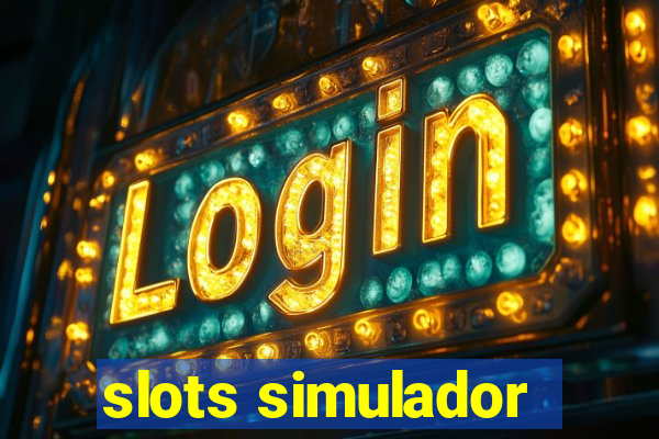 slots simulador