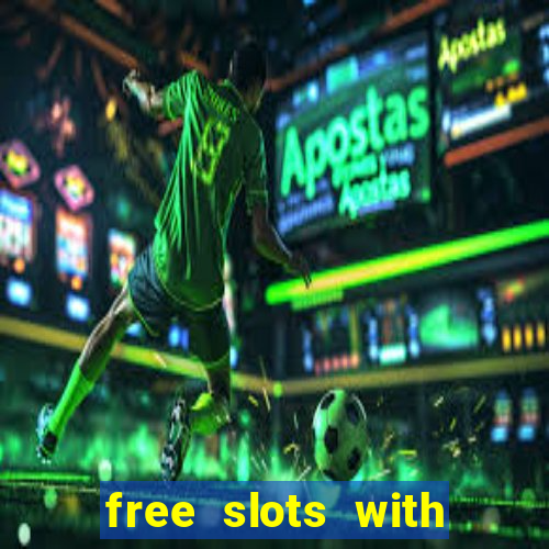 free slots with real money