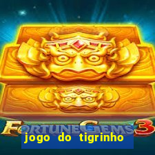 jogo do tigrinho plataforma de 1 real