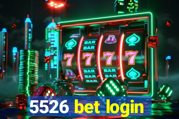 5526 bet login