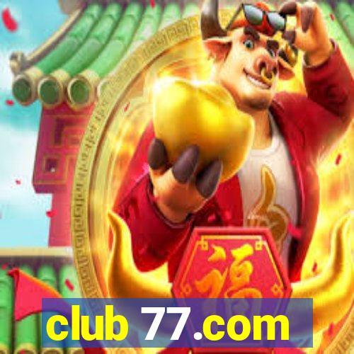 club 77.com