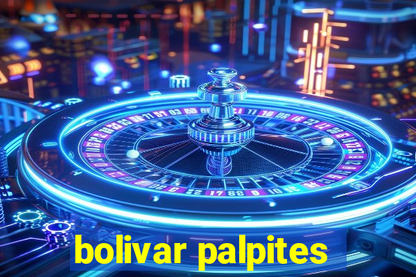 bolivar palpites