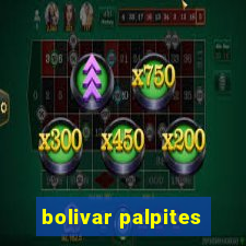 bolivar palpites