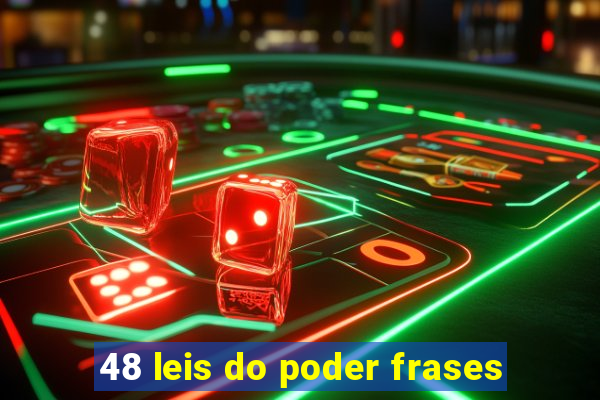 48 leis do poder frases