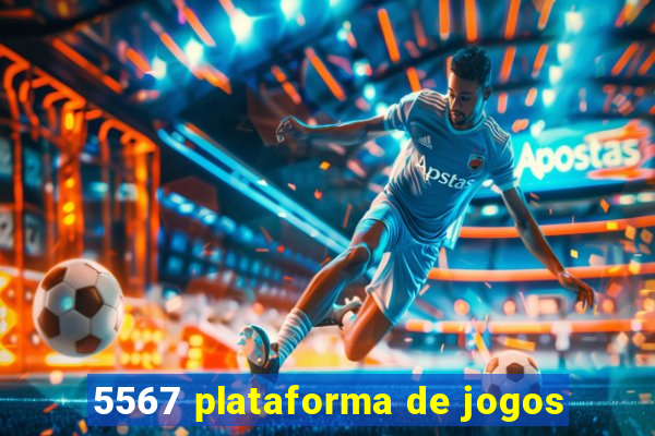 5567 plataforma de jogos