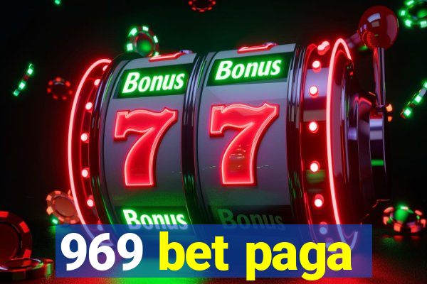 969 bet paga