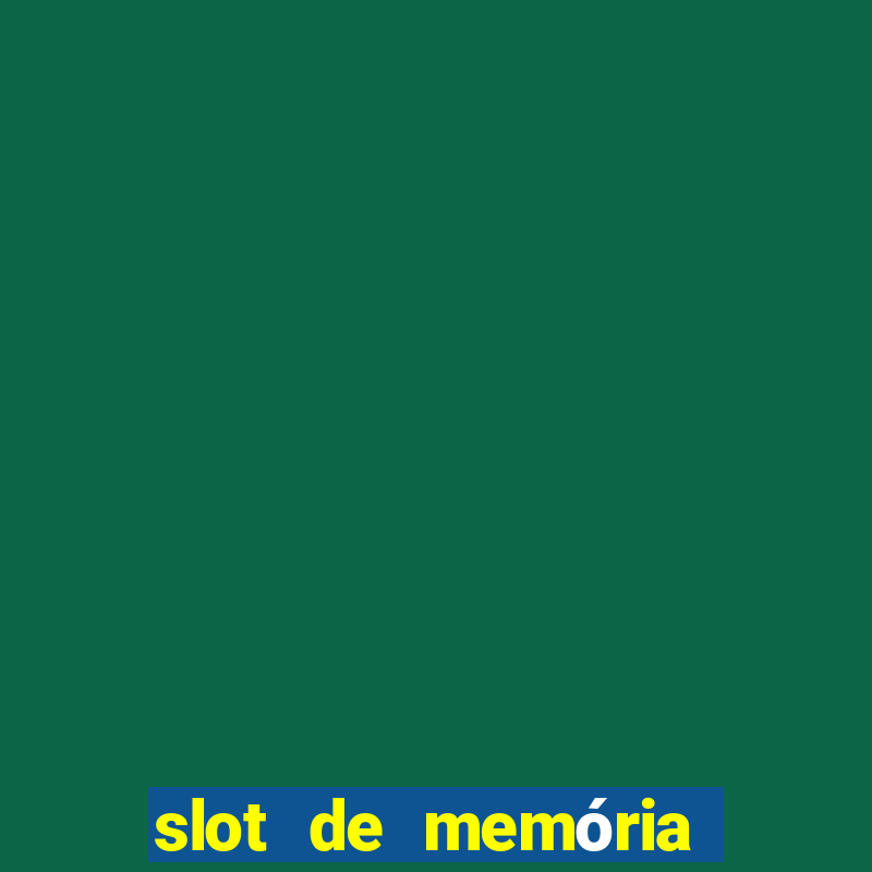 slot de memória ram queimado tem conserto