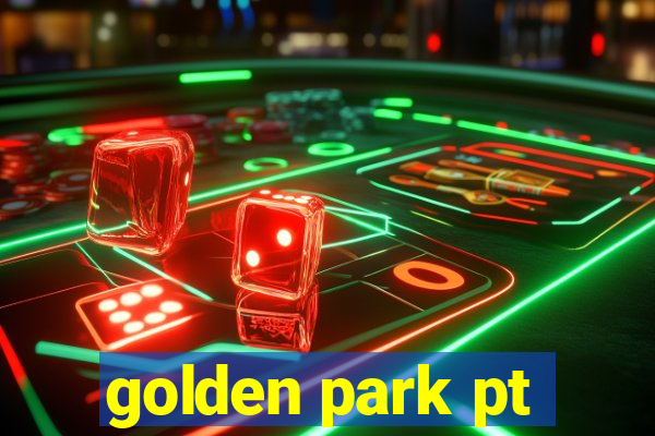 golden park pt