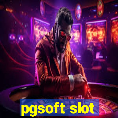 pgsoft slot