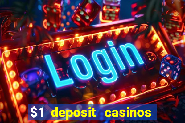 $1 deposit casinos nz players