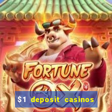 $1 deposit casinos nz players