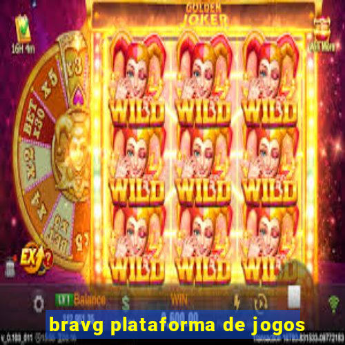 bravg plataforma de jogos